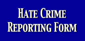 Reporting a Hate Crime
